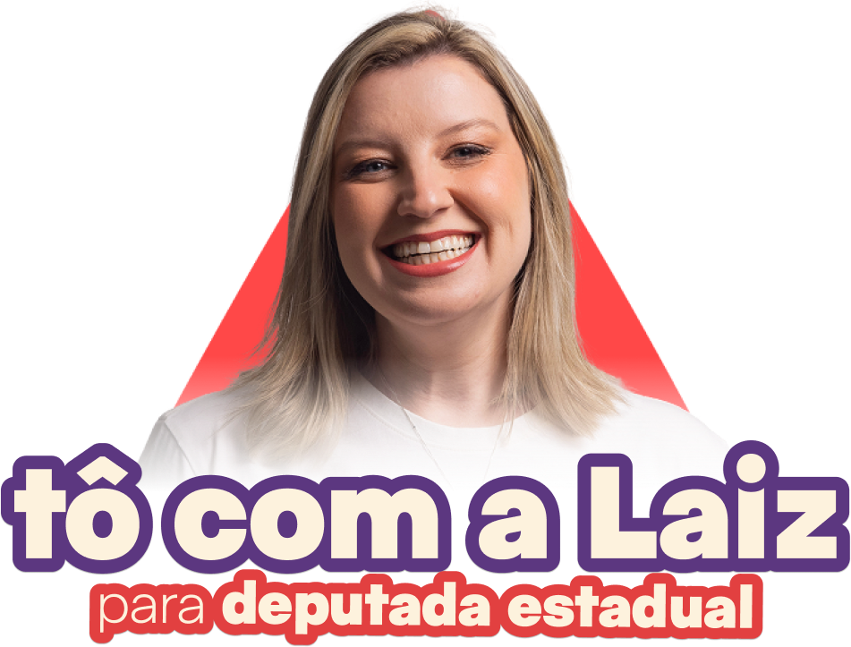 Laiz Perrut 13014 — Deputada Estadual
